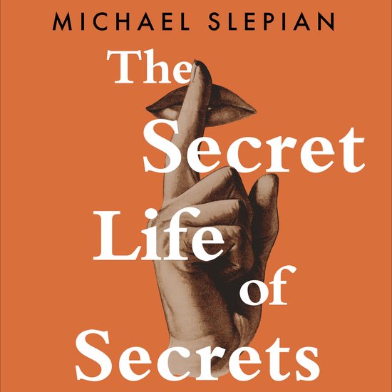 The Secret Life Of Secrets - cover