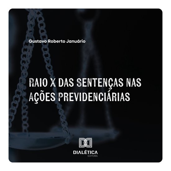 Raio X das Sentenças nas Ações Previdenciárias - cover