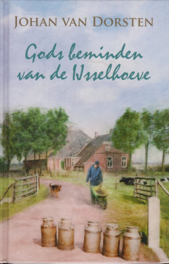 Gods beminden van de Ijsselhoeve - cover