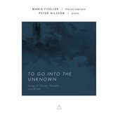Albumhoes 'To Go Into The Unknown' met abstracte donkere afbeelding en tekst 'Maria Fisielier mezzo soprano', 'Peter Nilsson piano'.