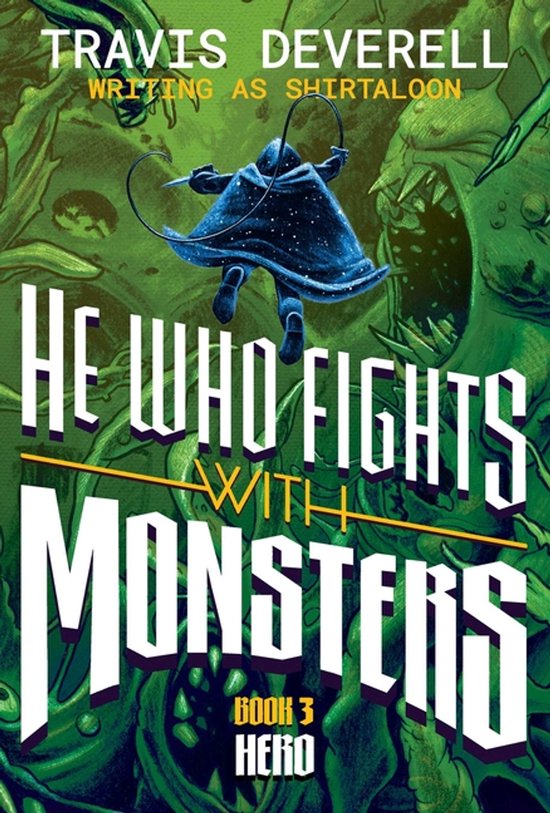 He Who Fights with Monsters- He Who Fights with Monsters, Bo ... - cover