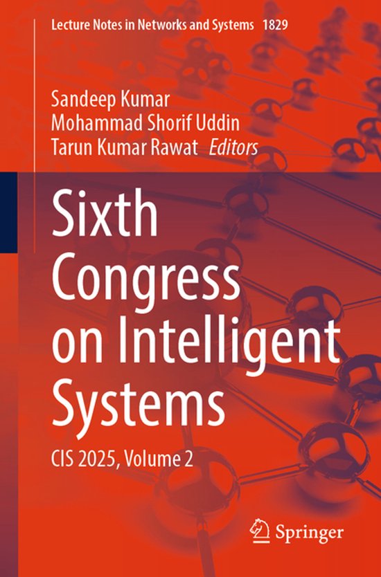 Lecture Notes in Networks and Systems1829- Sixth Congress on Intelligent Systems