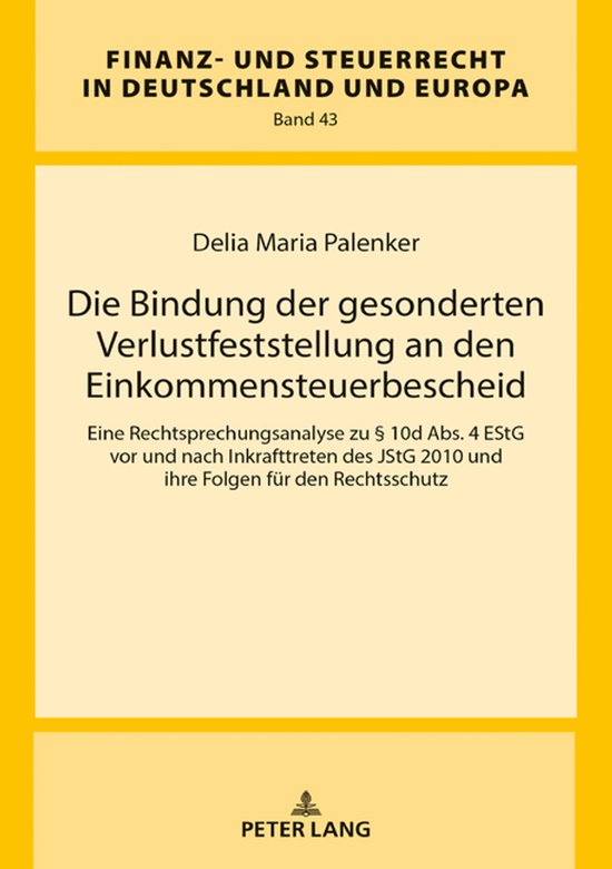 Finanz- und Steuerrecht in Deutschland und Europa 43 - Die B ... - cover