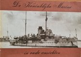 De Koninklijke Marine in oude ansichten