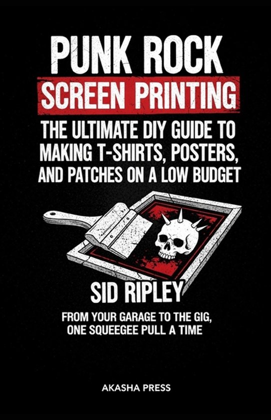 Punk Rock Screen Printing - cover