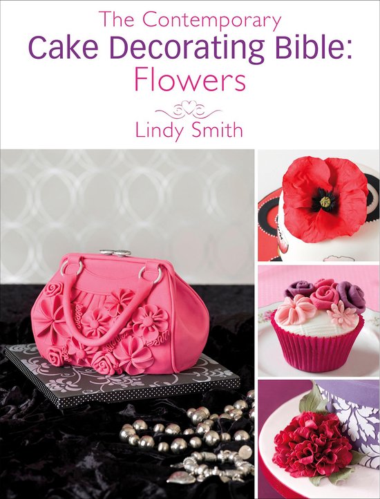 The Contemporary Cake Decorating Bible - cover