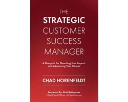 Handleiding voor Strategisch Klantbeheer: Verhoog Uw Impact en Carrière
