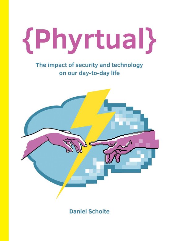 {Phyrtual} - The impact of security and technology on our da ... - cover