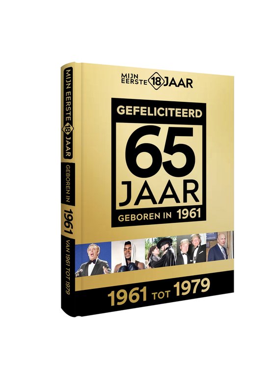 Mijn eerste 18 jaar NL GOUD - Geboren 1961 - cover