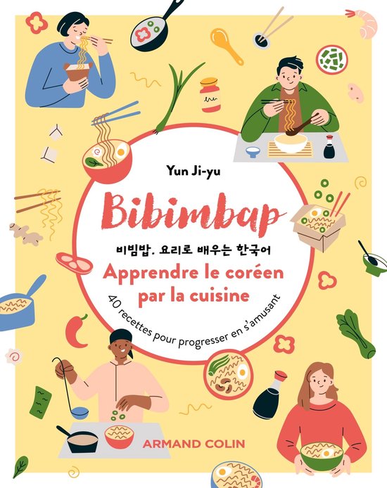 Bibimbap. Apprendre le coréen par la cuisine