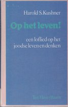 Op het leven!