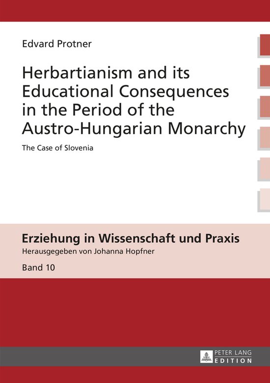 Herbartianism and its Educational Consequences in the Period ... - cover