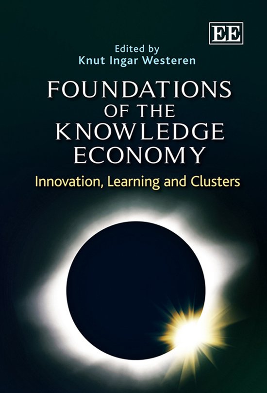 Foundations Of The Knowledge Economy - cover