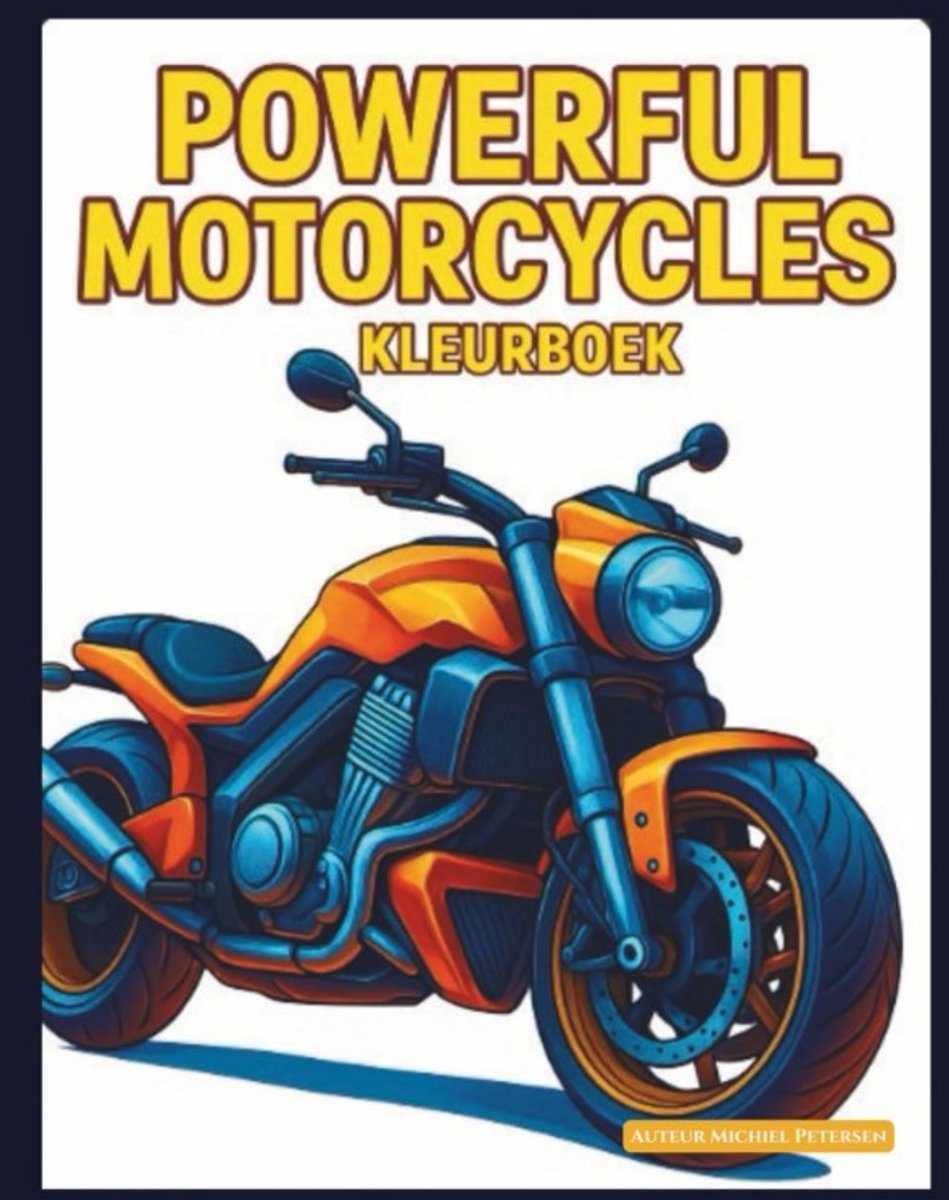 Artful Pixels - kleurboek - Powerful Motorcycles Kleurboek – 50 Stoere en Krachtige Motoren om in te Kleuren – Voor Kinderen en Volwassenen
