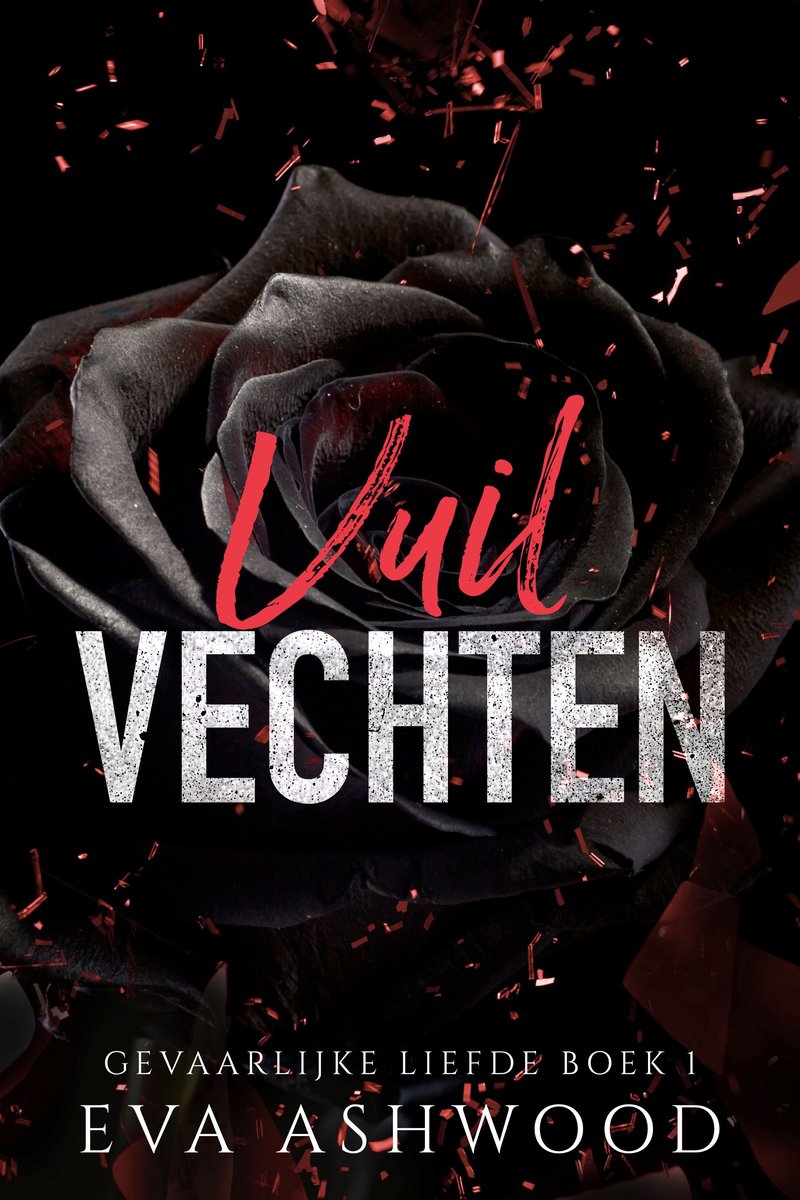 Omslag van Gevaarlijke Liefde 1 - Vuil Vechten