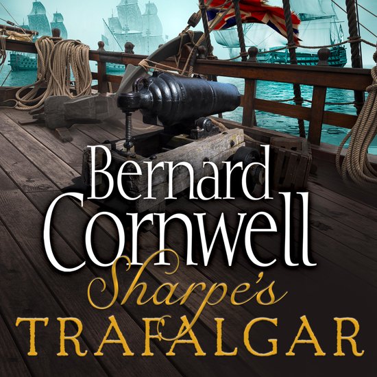 The Sharpe Series- Sharpe’s Trafalgar - cover
