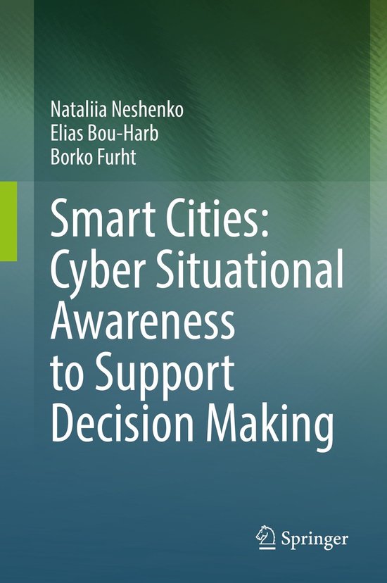 Smart Cities: Cyber Situational Awareness to Support Decisio ... - cover