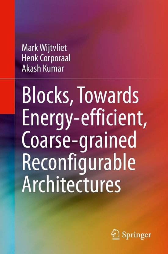 Blocks, Towards Energy-efficient, Coarse-grained Reconfigura ... - cover