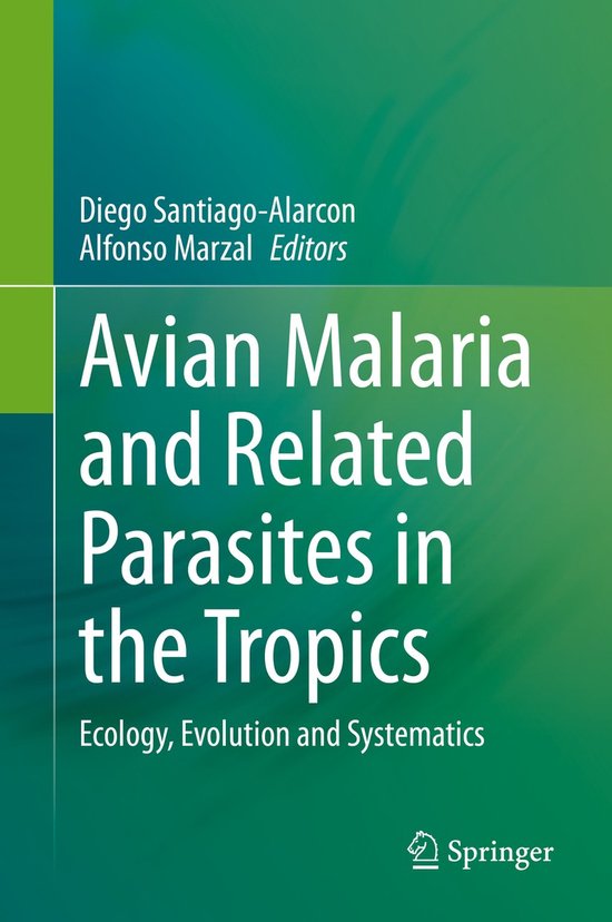 Avian Malaria and Related Parasites in the Tropics - cover