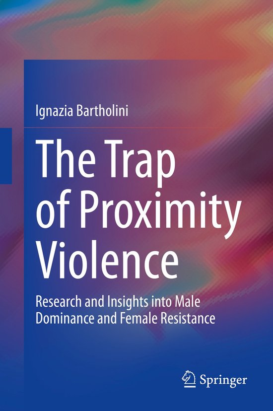 The Trap of Proximity Violence - cover