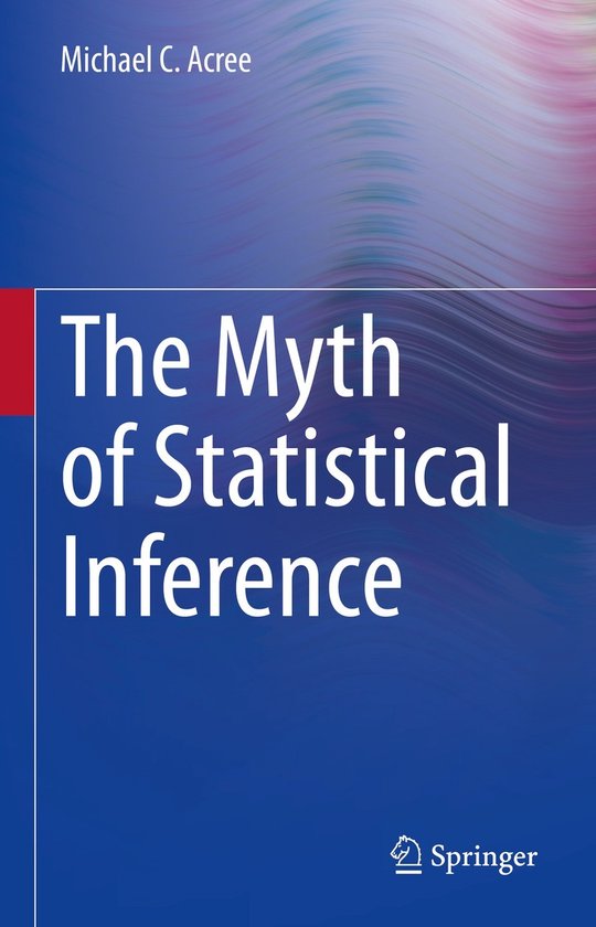 The Myth of Statistical Inference - cover
