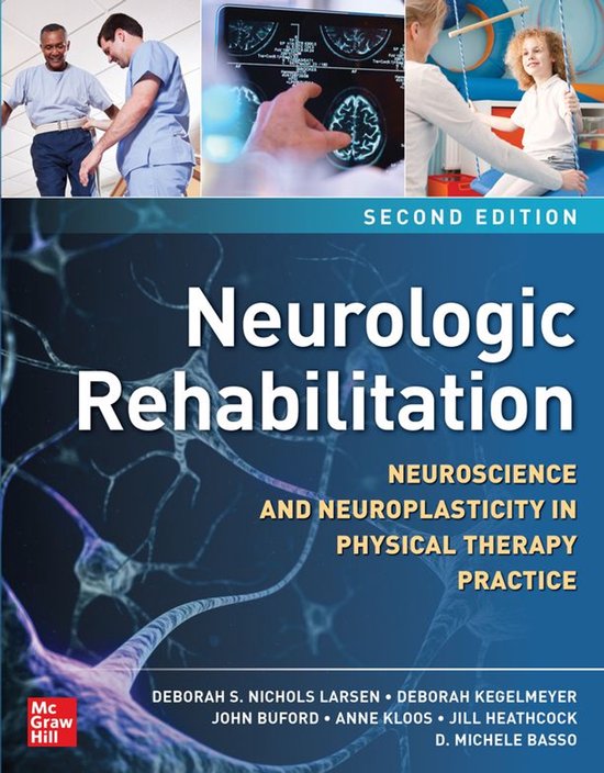 Neurologic Rehabilitation, Second Edition: Neuroscience and  ... - cover