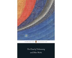 The Cloud of Unknowing and Other Works