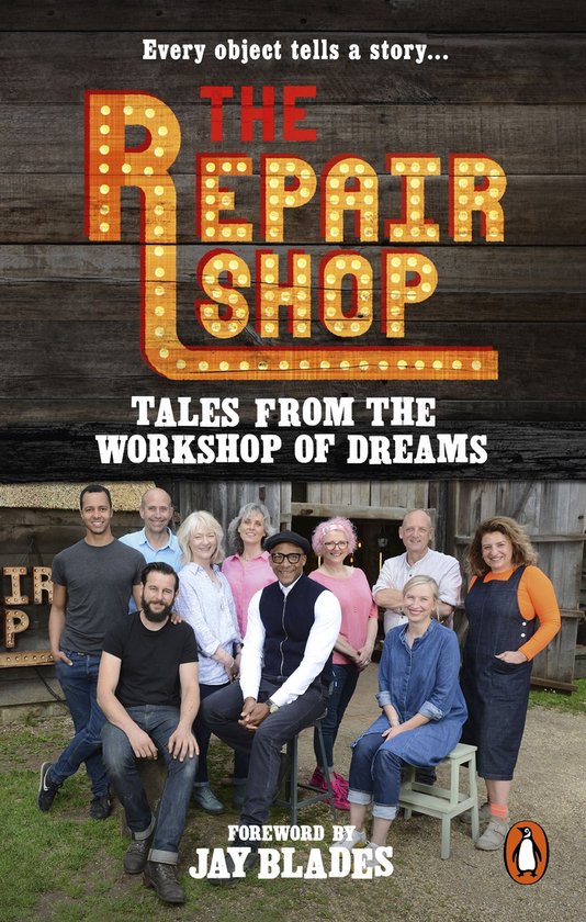 The Repair Shop: Tales from the Workshop of Dreams - cover