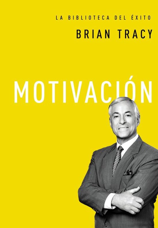 La biblioteca del éxito 4 - Motivación - cover