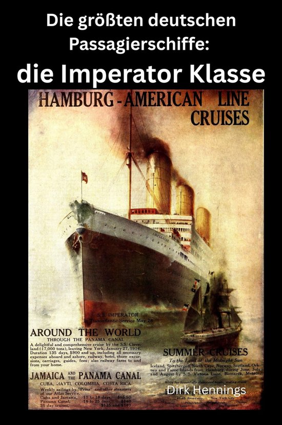 Die größten deutschen Passagierschiffe: die Imperator Klas ... - cover