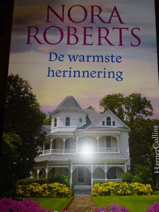 De warmste herinnering. De broers MacKade, Devin & Shade Nora Roberts