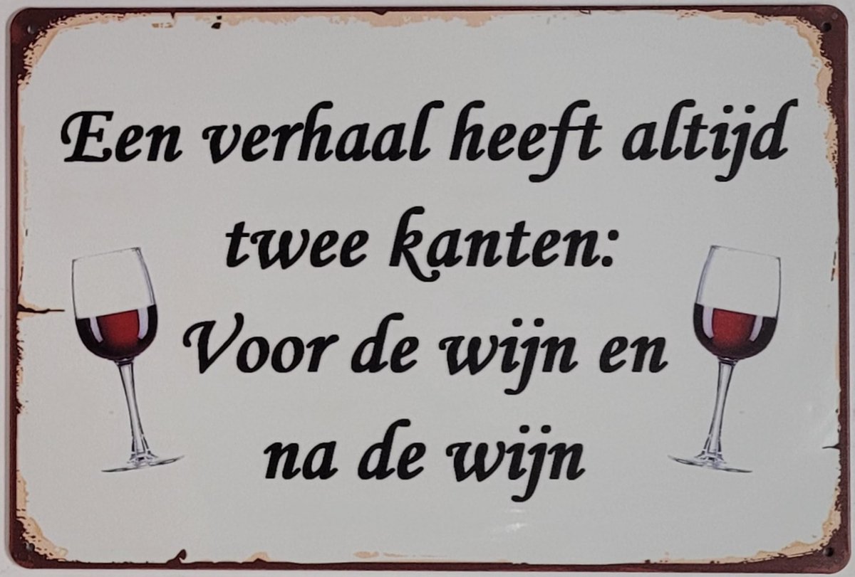 Verhaal voor de wijn en na de wijn Reclamebord van metaal METALEN-WANDBORD - MUURPLAAT - VINTAGE - RETRO - HORECA- BORD-WANDDECORATIE -TEKSTBORD - DECORATIEBORD - RECLAMEPLAAT - WANDPLAAT - NOSTALGIE -CAFE- BAR -MANCAVE- KROEG- MAN CAVE