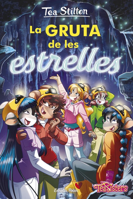 TEA STILTON. TAPA DURA 43 - La gruta de les estrelles