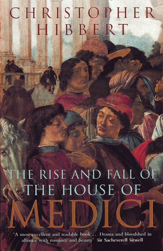 Rise & Fall Of The House Of Medici - cover