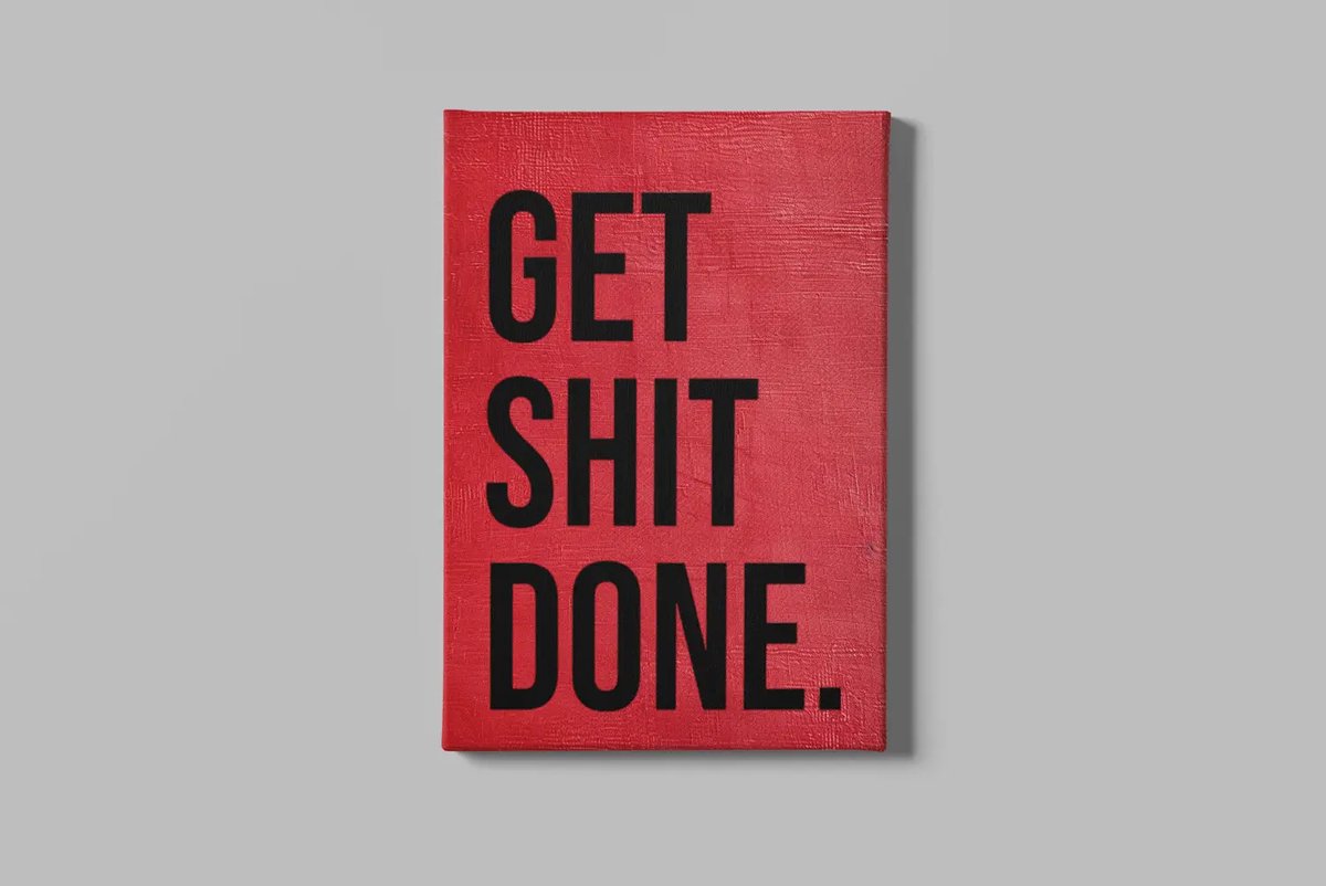 Trendex Global Canvas Schilderij Get Shit Done – Motivatie Quote – Muurdecoratie voor Kantoor of Woonkamer – 60x40 cm – Print op Canvas Rood