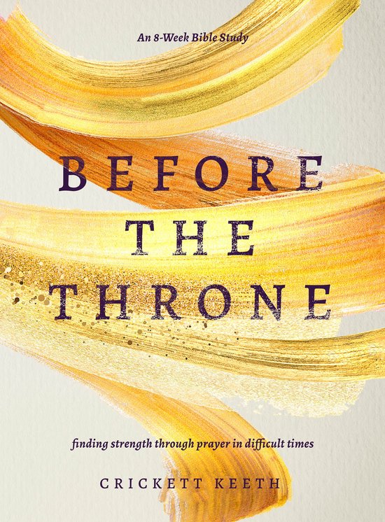 Before the Throne (An 8-Week Bible Study) - cover