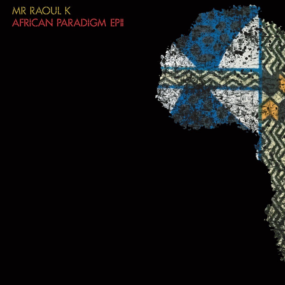 Mr Raoul K & Manoo - African Paradigm EP 2 (12" Single)