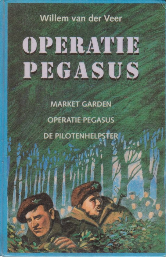 Omslag van Operatie Pegasus - W. van der Veer door W. van der Veer