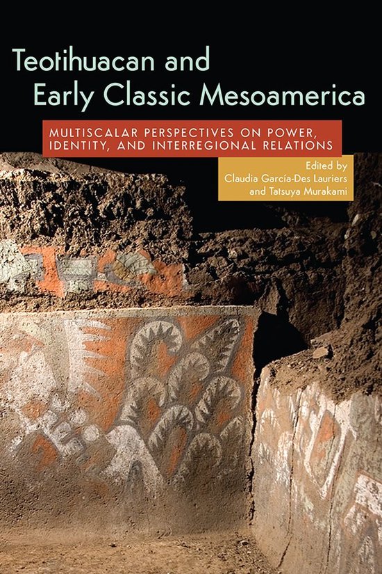 Teotihuacan and Early Classic Mesoamerica - cover