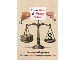 Tudo Tem O Preço Certo