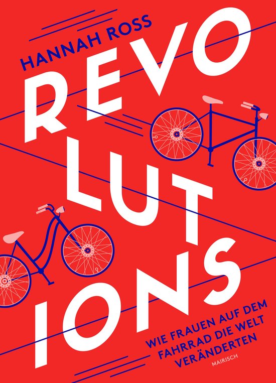 Revolutions: Wie Frauen auf dem Fahrrad die Welt veränderte ... - cover