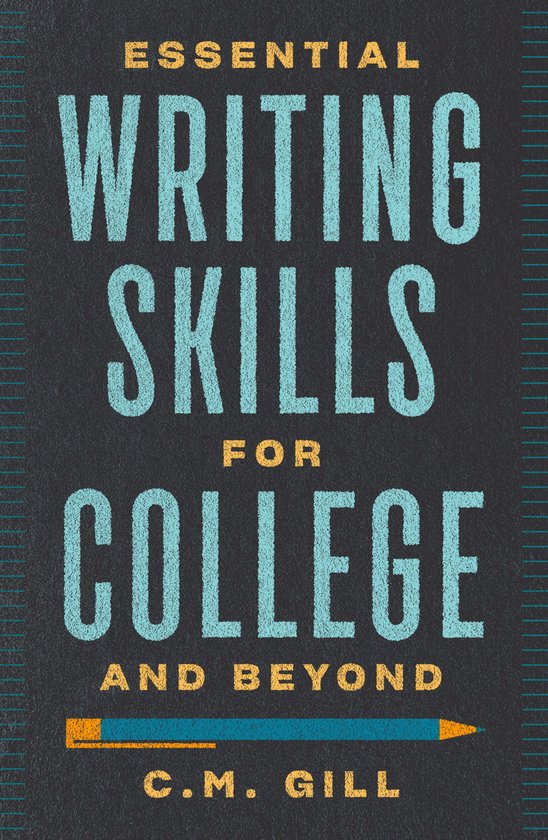 Essential Writing Skills for College and Beyond - cover