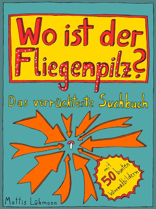 Wo ist der Fliegenpilz? - cover