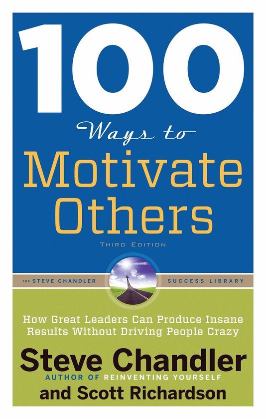 100 Ways To Motivate Others 3rd