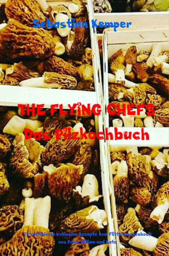 THE FLYING CHEFS Themenkochbücher 54 - THE FLYING CHEFS Das ... - cover