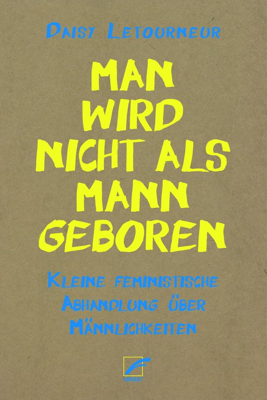 Man wird nicht als Mann geboren - cover