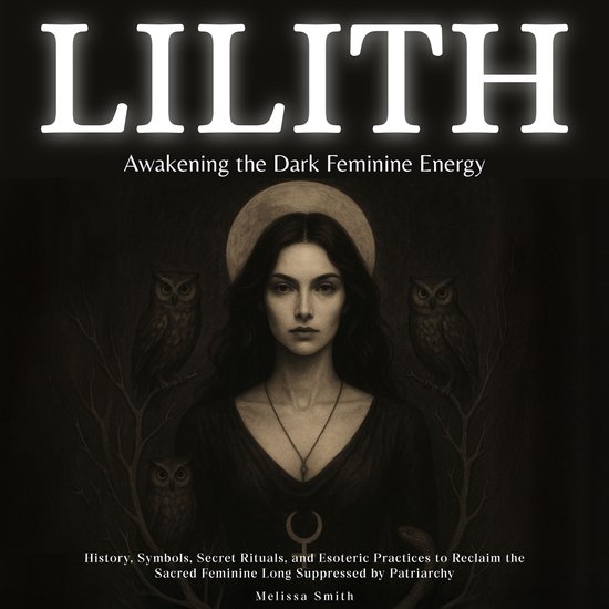 Lilith - Awakening The Dark Feminine Energy - cover