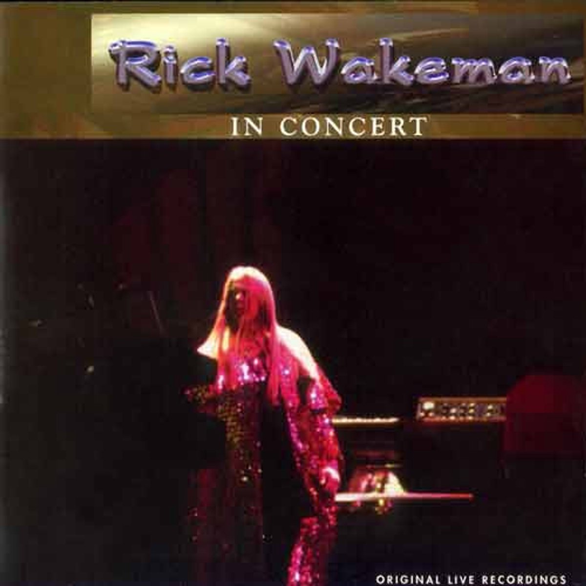 King Biscuit Flower Hour Presents Rick Wakeman