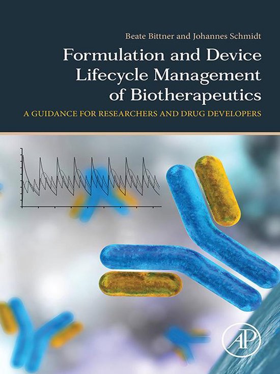 Formulation and Device Lifecycle Management of Biotherapeuti ... - cover