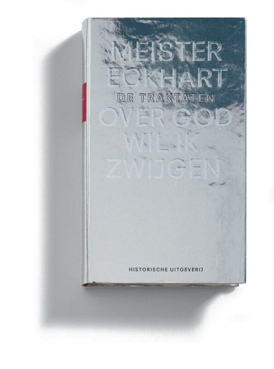 Over God Wil Ik Zwijgen Dl 1 Traktaten